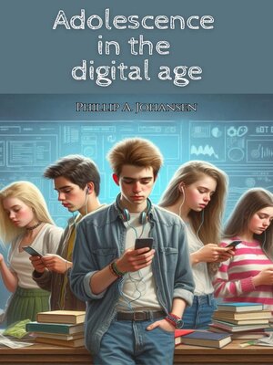 cover image of Adolescence in the Digital Age